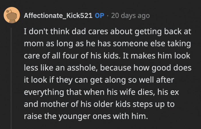 Unfortunately for him, OP's mom is not a martyr