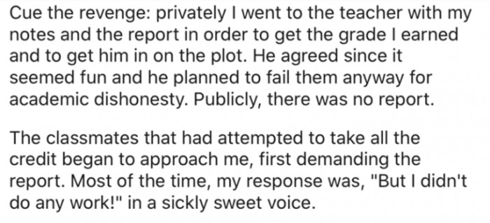 The OP went to the teacher privately in order to get the grade he deserved