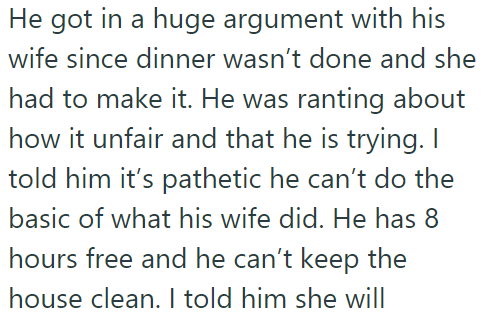 Recently, they got into an argument and he said it was unfair to him: