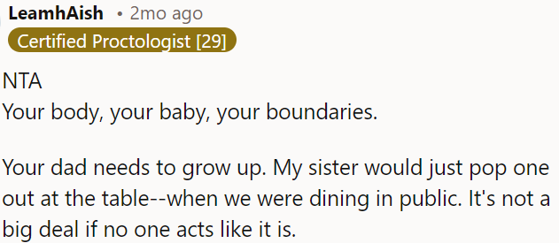 OP's body, her baby, her boundaries, and it's time for her dad to mature.