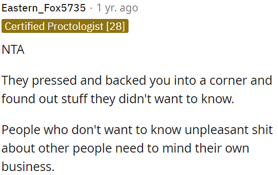 People who don't want to hear unpleasant things about others should stay out of their business.