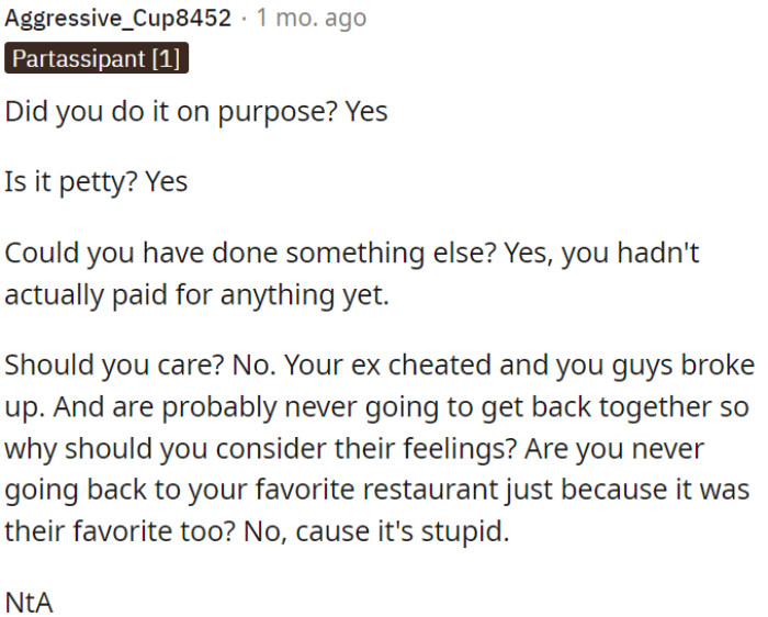 The breakup is over, and her feelings are irrelevant.