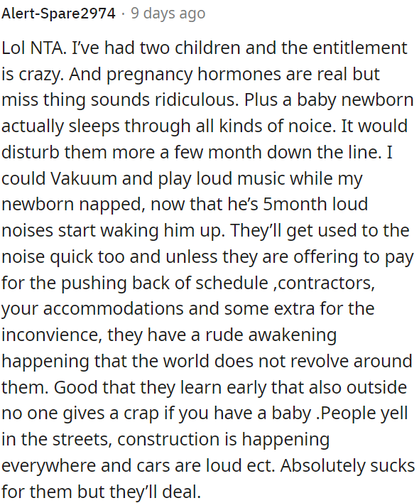 The entitlement regarding noise complaints from neighbors about a newborn sleeping is unreasonable.