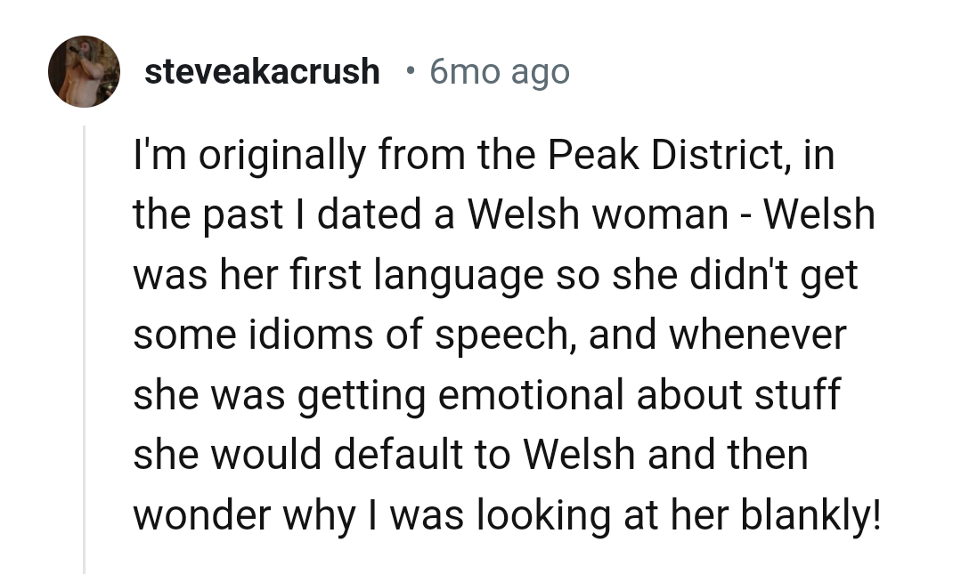 8. From a Redditor who is originally from the Peak District