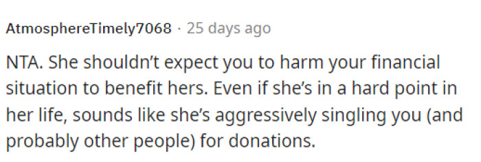 It's ridiculous when people put their loved ones in these types of situations, and we definitely feel like she should be finding some other way to get money.