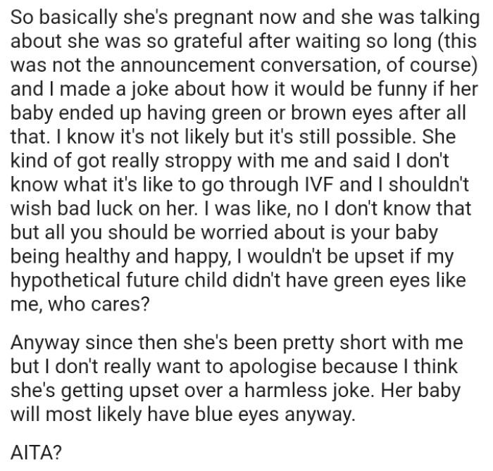 OP doesn't know that but all she should be worried about is her baby being healthy and happy