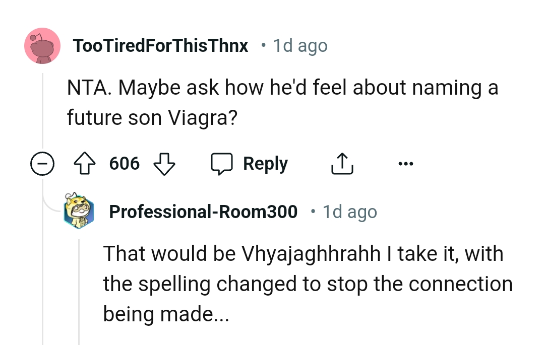 Would He Also Name His Future Son Viagra?