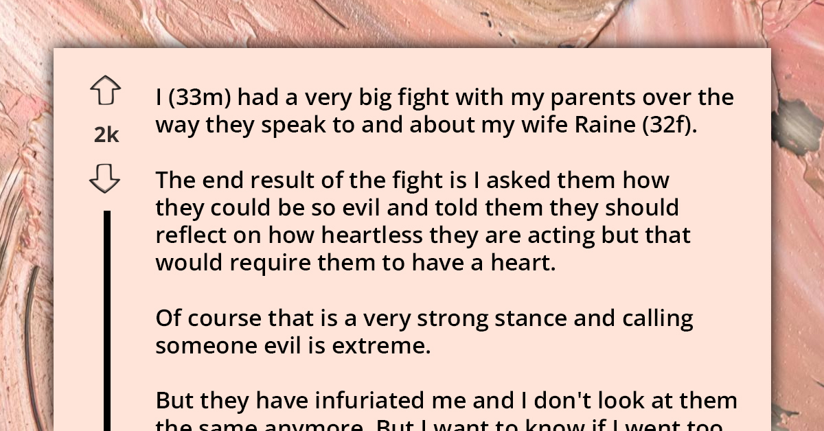 AITA For Calling Out My Parents On Their Hurtful Comments To My Grieving Wife