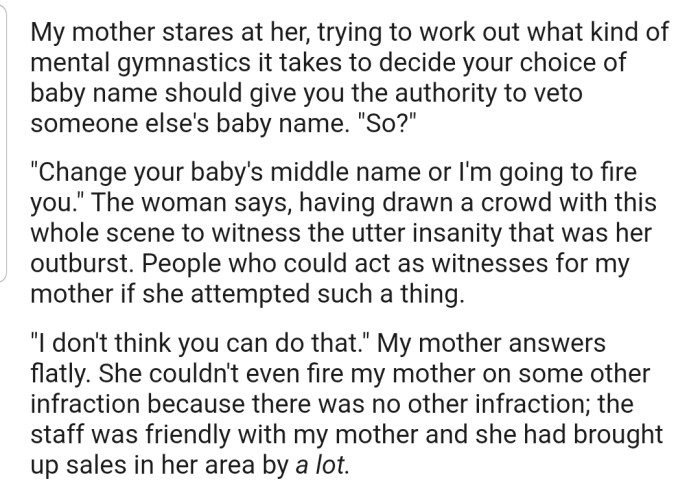 Even with the threats of getting laid off, OP's mom stood her ground, insisting that she was going to stick with the name 