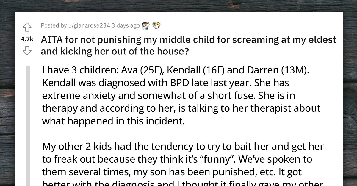 Woman Refuses To Punish Middle Child After She Screamed At The Eldest Daughter And Kicked Her Out Of The House