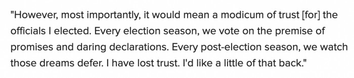 It also means a return of public trust in the government we elected.