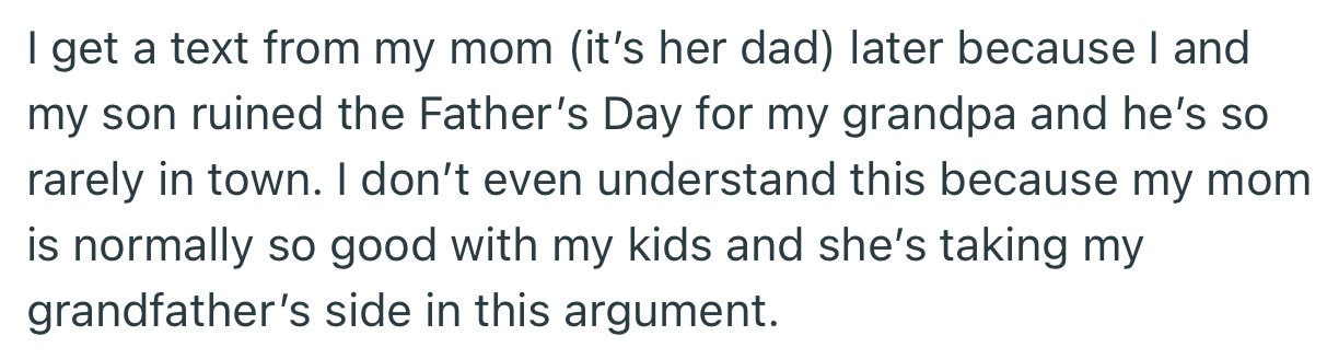 Later on, OP received a text from their mom accusing them of ruining Father's Day for the old man