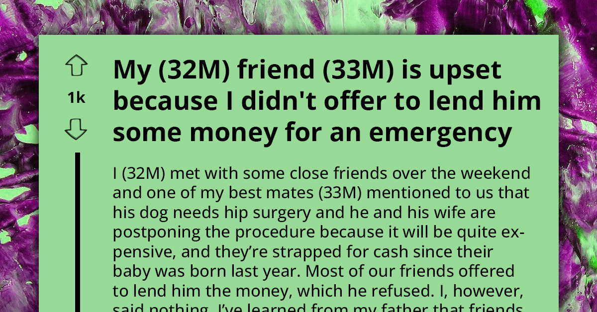 Redditor Faces Awkward Showdown With Disappointed Friend After Failing To Offer Him Financial Assistance For Dog's Surgery
