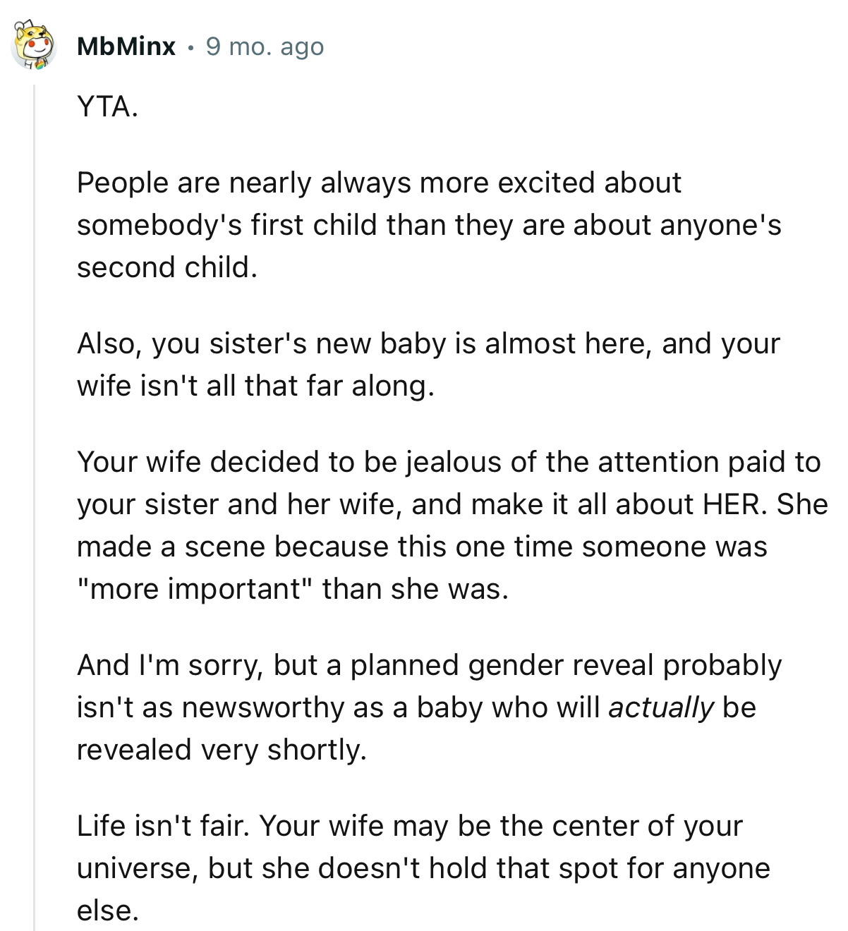 “People are nearly always more excited about somebody's first child than they are about anyone's second child.”