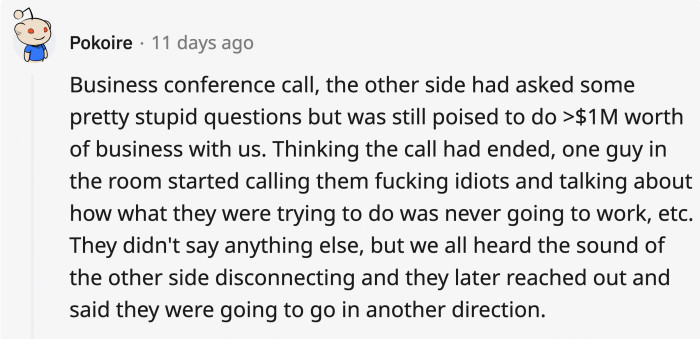 21. His inside voice should’ve stayed inside his head