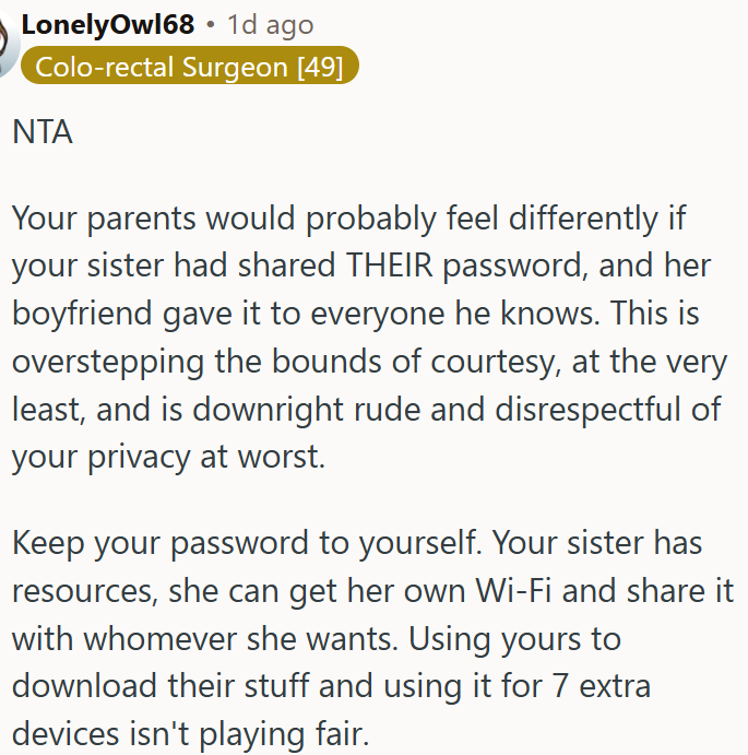 Sister crosses the line by sharing her brother’s Wi-Fi password with others without permission.