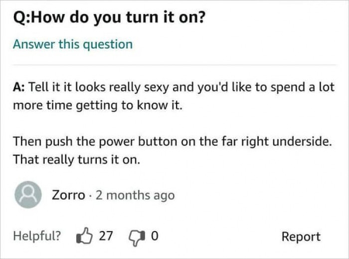 27. “How Do I Turn This Monitor On?”