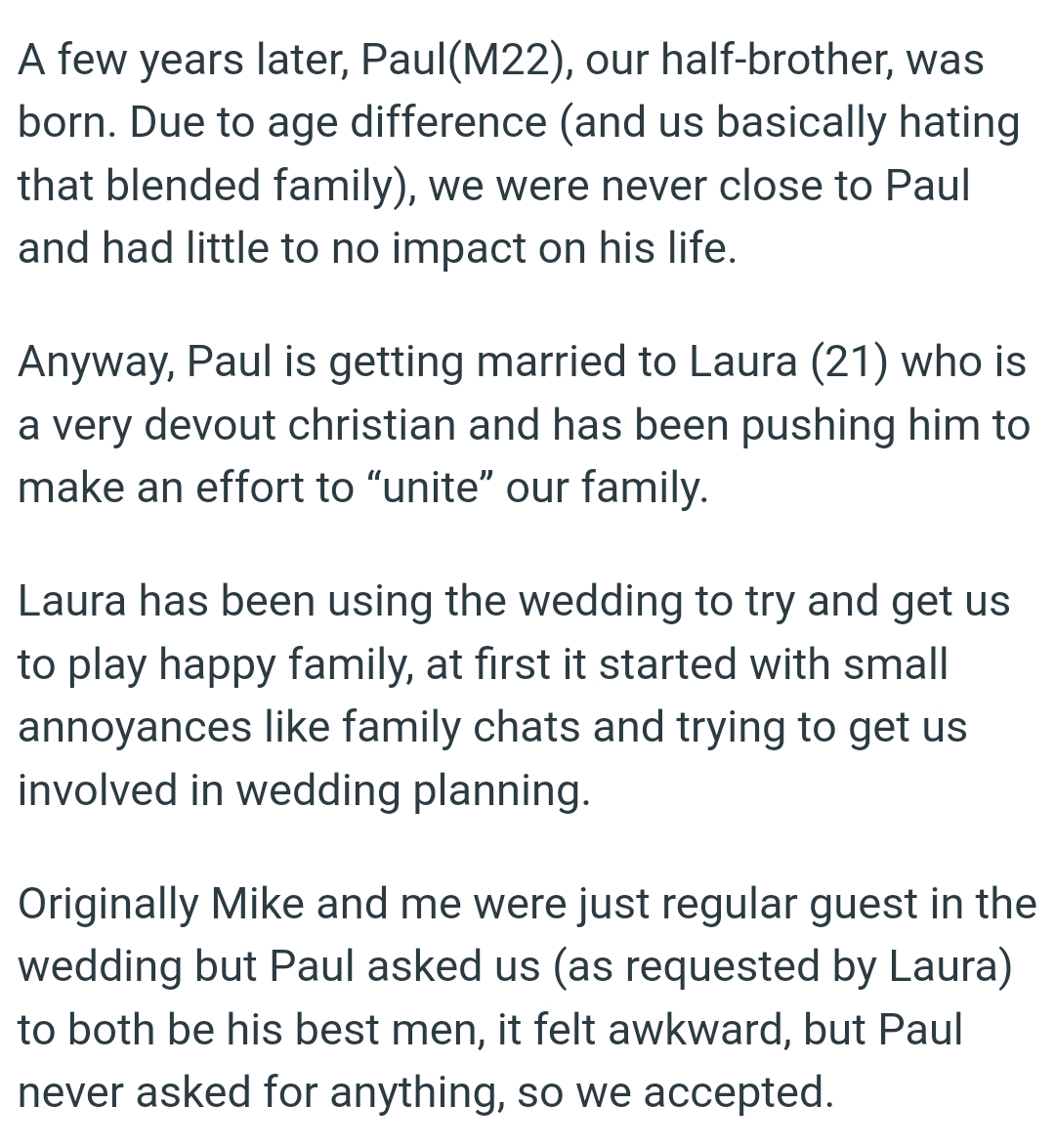 OP's half-brother, Paul, is getting married to Laura, who is a very devout Christian