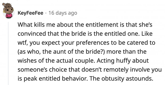 It's surprising that someone can be this entitled, even for Reddit standards.