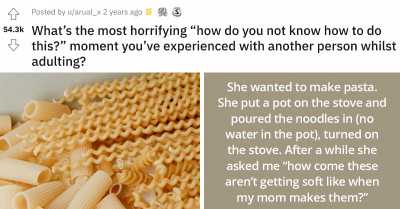 21 Times People Were Absolutely Clueless On How To Adult
