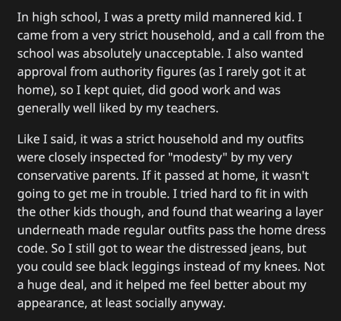 Her first subject teacher said nothing about OP's outfit. Another teacher who spotted her in the hallway found an issue with it and dragged OP to the principal's office.