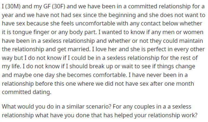 OP's post was pretty straightforward, and he explained their s*xless relationship and how he feels about everything going on.