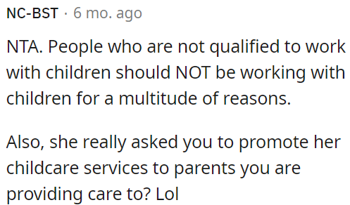 Not qualified individuals should not work with children for various reasons.