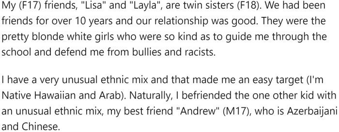 OP and the twin sisters, Lisa and Layla, had been friends for over 10 years.