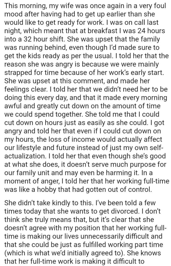 They didn’t need her to be doing this every day, and it made every morning awful