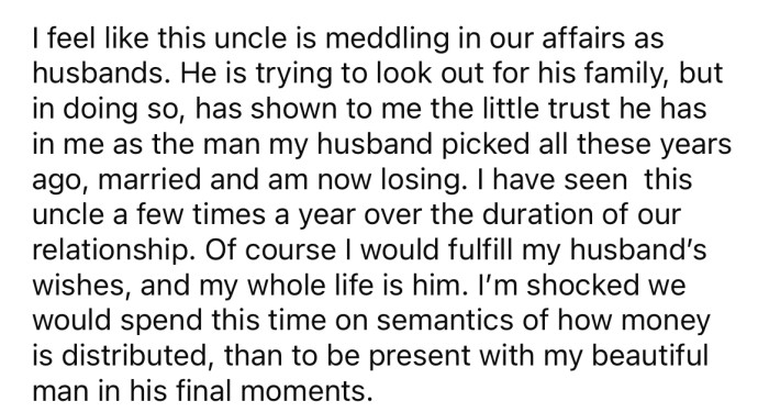 The OP was heartbroken that his husband's uncle had such little trust in him.