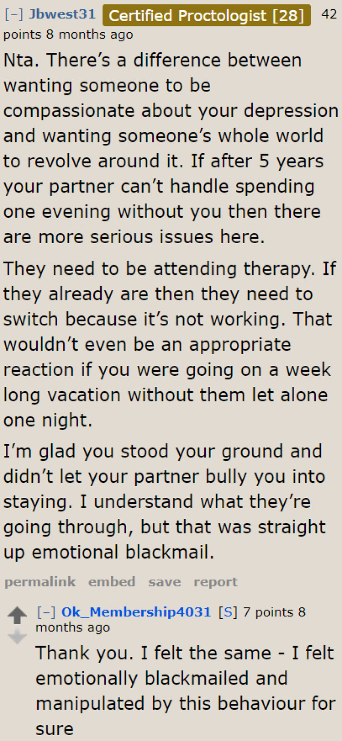 It's good that the OP recognizes that it's emotional blackmail and that they needed to stand their ground despite their partner's reaction.