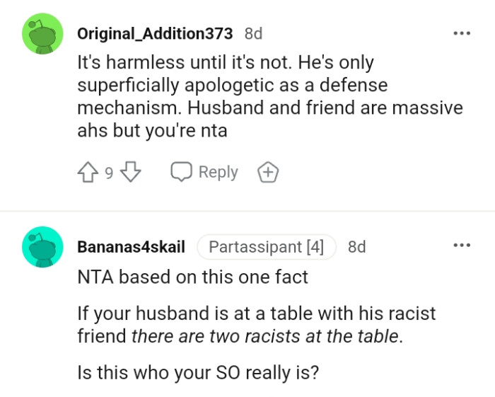 Husband's friend is only superficially apologetic as a defense mechanism