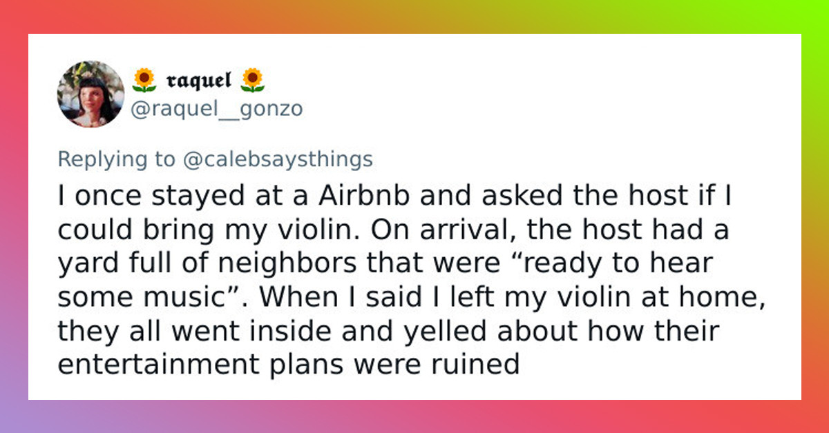 Airbnb Hosts Get Blasted Online For Having Such Ridiculous Requirements, Here Are 33 Of The Best Burns From Twitter