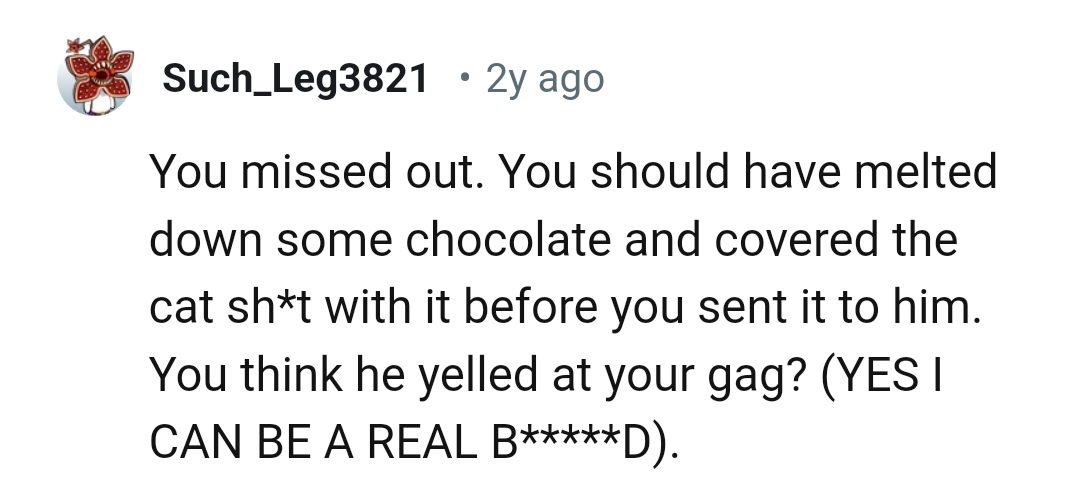 The OP should have melted down some chocolate