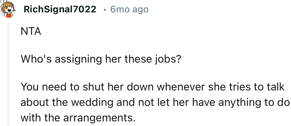 “NTA. Don’t let her have anything to do with the arrangements.”