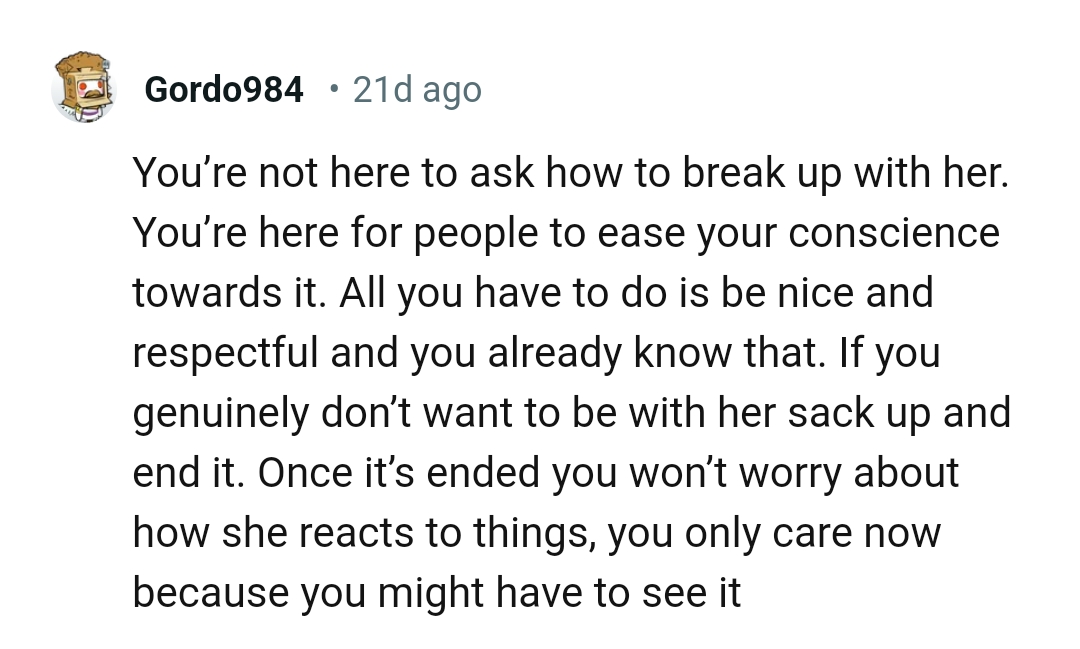 The OP Should Suck It Up and End Things