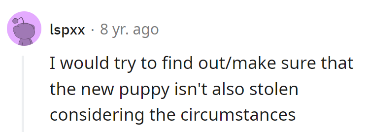 Given the circumstances, double-checking the pup's pedigree might save her from 'fetching' more trouble.