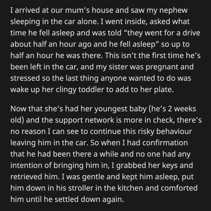 She carried her nephew from the car into the house gently and placed him in his stroller until he was soothed back to sleep