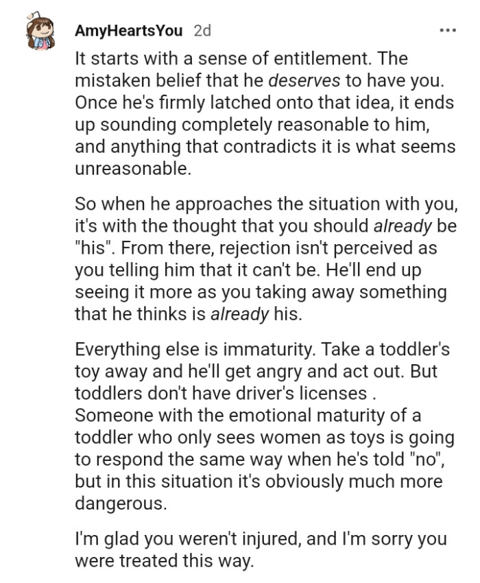 Rejection isn't perceived as you telling him that it can't be