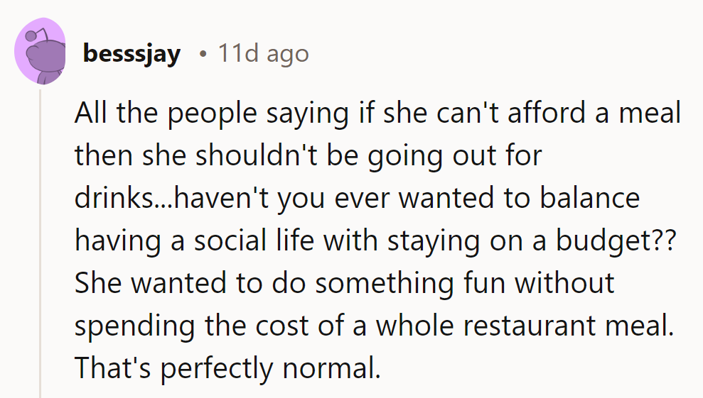 Spot on! Balancing socializing and budgeting is an art. Here's to her savvy approach to fun without financial fuss!