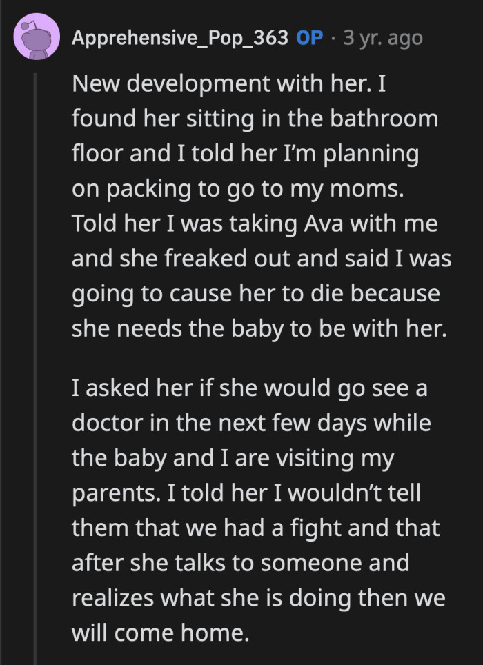 He found her on the bathroom floor and asked her to speak to a professional while he and their daughter were at his parents' house.