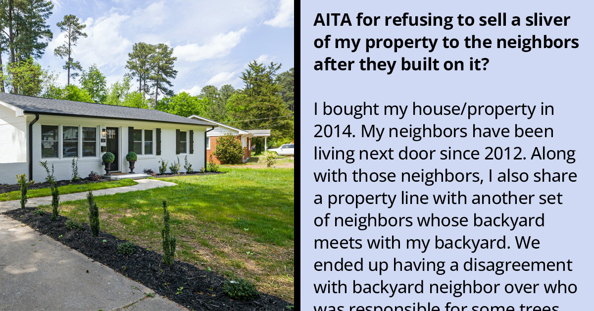Redditor Refuses To Sell A Part Of Her Property To Her Neighbors Who Built A Fence On It, They Threaten Legal Actions