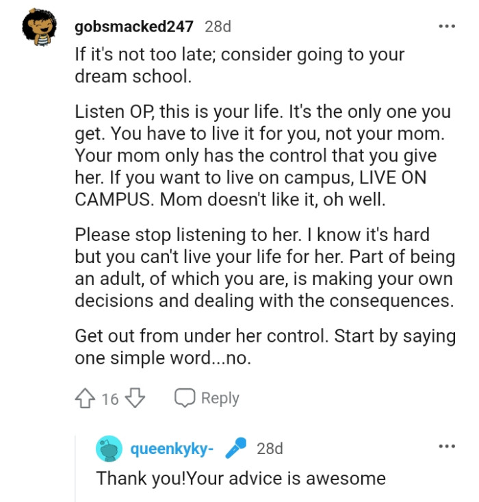 The OP should stop listening to her mother