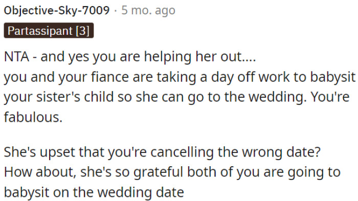 Instead of being upset about a date mix-up, OP's sister should be grateful for the support.