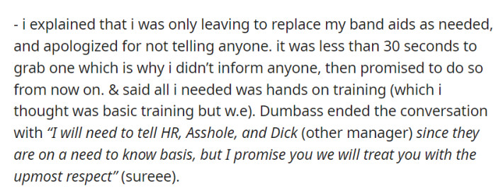 OP clarified band-aid replacements and requested hands-on training, with Dumbass mentioning the need to inform HR and others but promising respect with skepticism.
