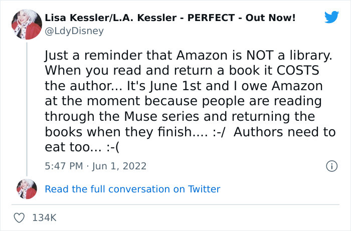 In her tweet, she reminds people that Amazon does not function as a library, and every book returned is a debt incurred by the author to Amazon. In her podcast, Lisa reveals that in her ten years as an author, she rarely receives returns—she has only had two returns at most throughout her career.