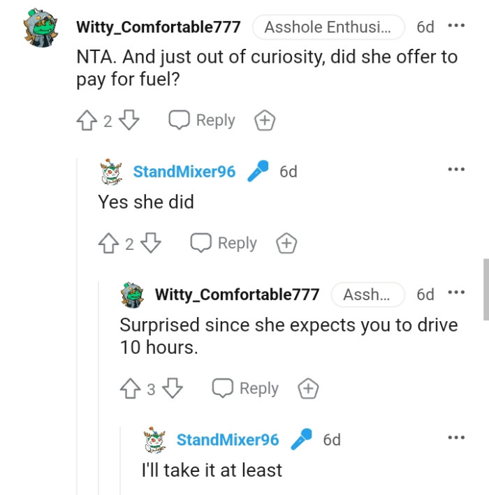 A Redditor inquires whether the OP's sister offered to pay for fuel, and the OP replied