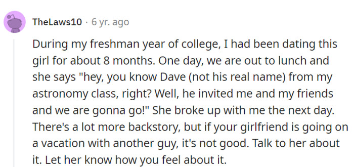 Drawing from personal history, this commenter recalls a past breakup triggered by a similar situation.