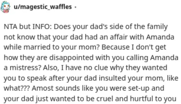 OP confronted her father's romantic partner.