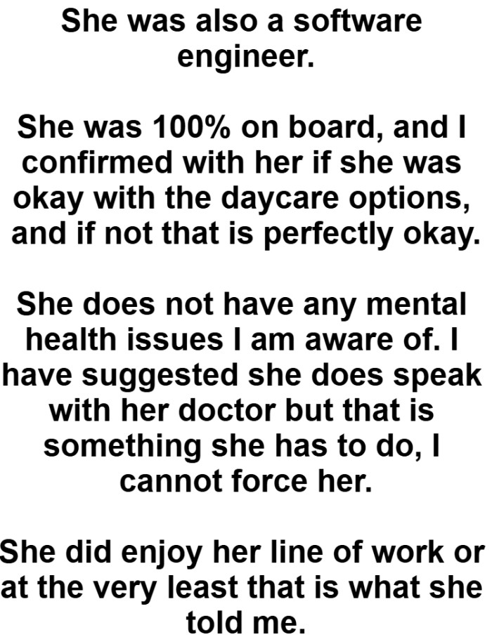 He goes into more detail about her line of work and that he thought she enjoyed her job.